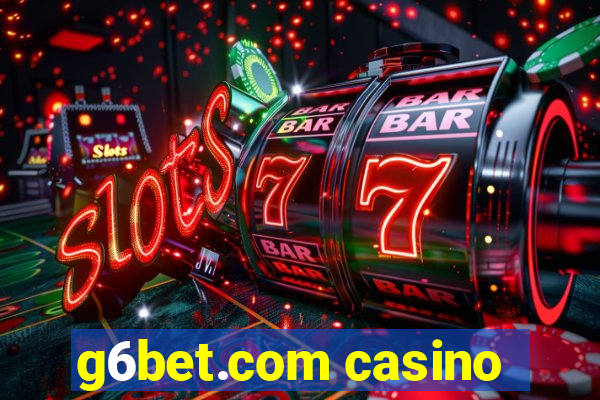 g6bet.com casino